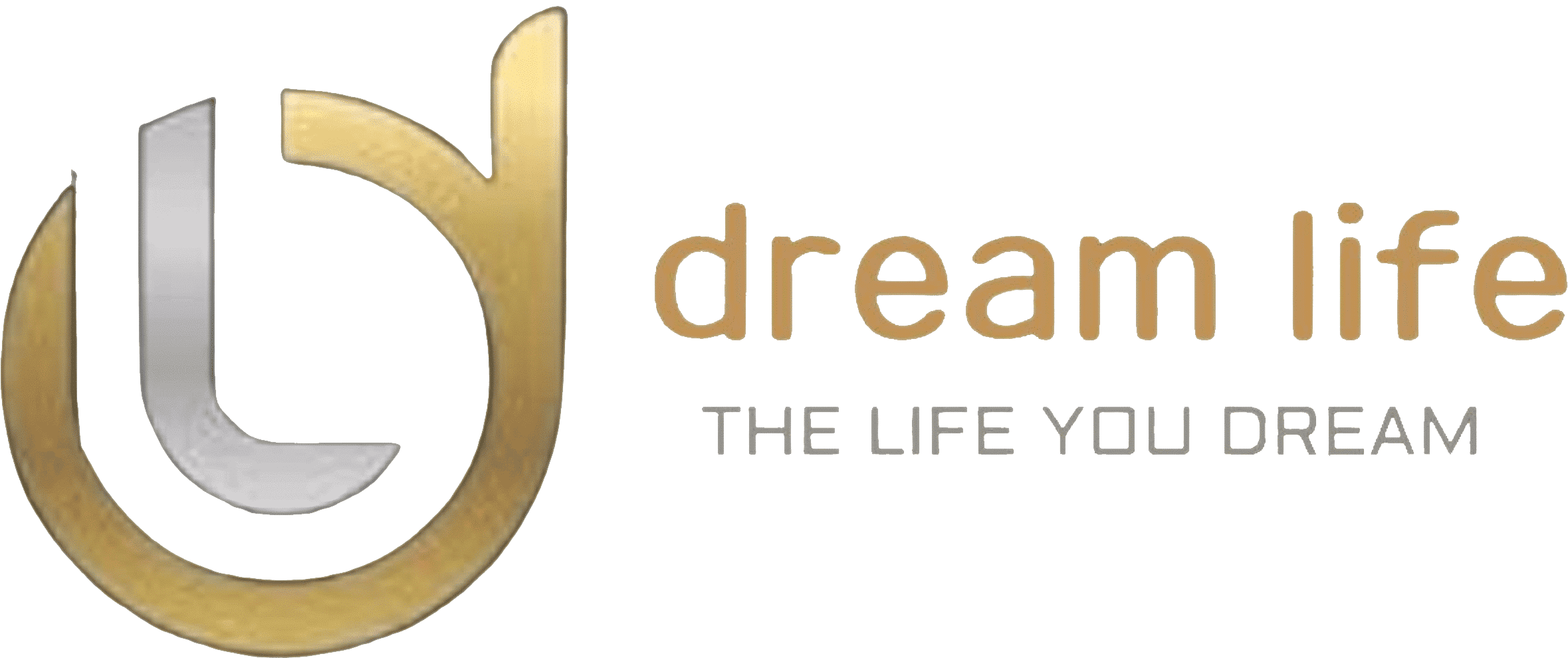 Dream Life - The Life You Dream
